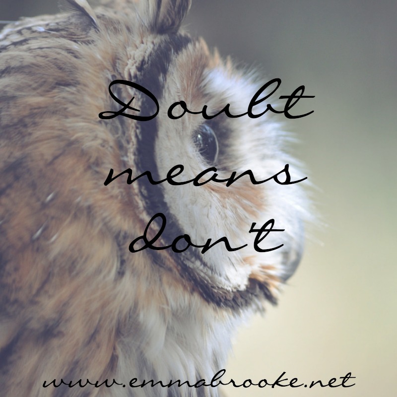 Doubt Means Don t Emma Brooke